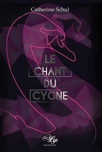 Le chant du cygne : roman policier