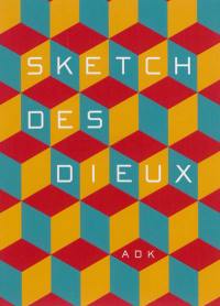 Sketch des dieux : comédie en six tableaux