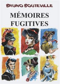 Mémoires fugitives