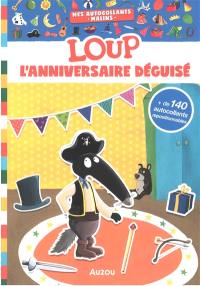 Mes autocollants malins : Loup : l'anniversaire déguisé