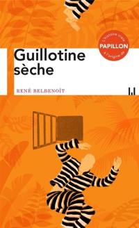 Guillotine sèche