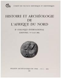 Bulletin archéologique du Comité des travaux historiques et scientifiques. Fasc. B, Afrique du Nord. Histoire et archéologie de l'Afrique du Nord : actes