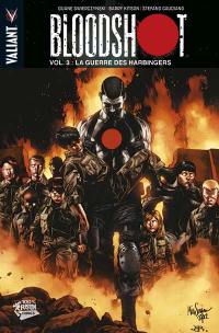 Bloodshot. Vol. 3. La guerre des Harbingers