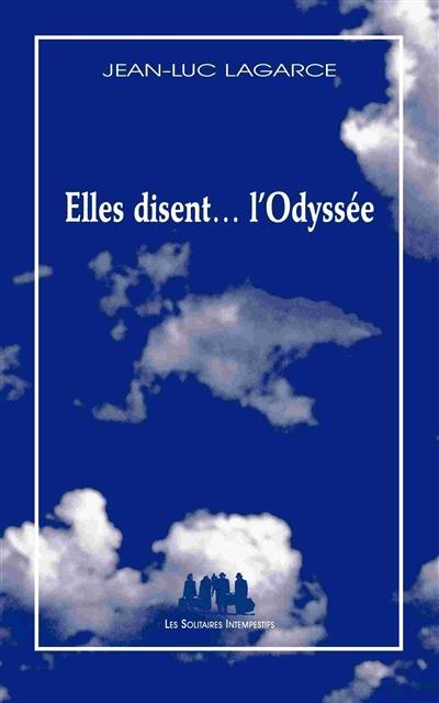 Elles disent... l'Odyssée