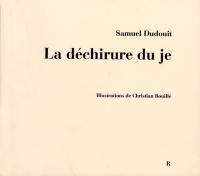 La déchirure du je