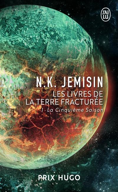 Les livres de la terre fracturée. Vol. 1. La cinquième saison