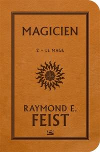 La guerre de la faille. Magicien. Vol. 2. Le mage