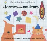 Les formes et les couleurs : apprends les formes et les couleurs avec le Bip Pen !