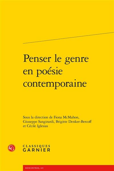 Penser le genre en poésie contemporaine