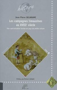 Les campagnes limousines au XVIIIe siècle : une spécialisation bovine en pays de petite culture