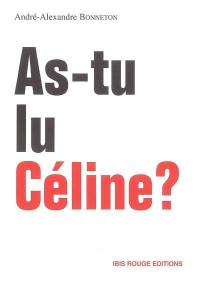 As-tu lu Céline ?