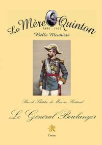 Le général Boulanger : pièce de théâtre