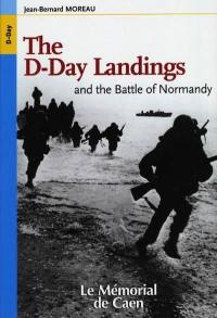 The D-day landings : and the battle of Normandy