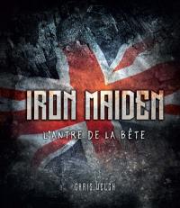 Iron Maiden : l'antre de la bête