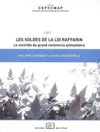 Les soldes de la loi Raffarin : le contrôle du grand commerce alimentaire