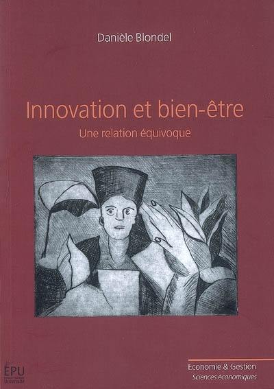 Innovation et bien-être : une relation équivoque