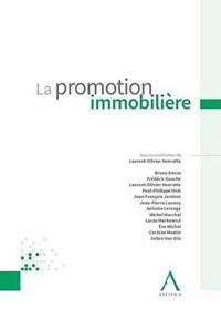 La promotion immobilière : actes du colloque du Forum de l'immobilier du 1er décembre 2016