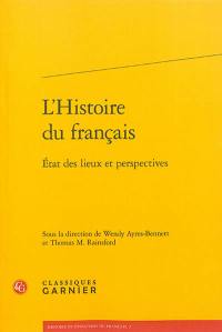 L'histoire du français : état des lieux et perspectives