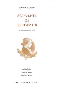 Souvenir de Bordeaux : un poème, suivi de cinq lettres