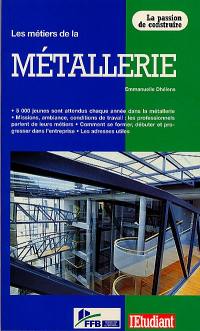 Les métiers de la métallerie