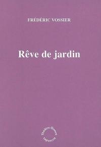 Rêve de jardin