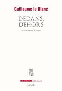 Dedans, dehors : la condition d'étranger