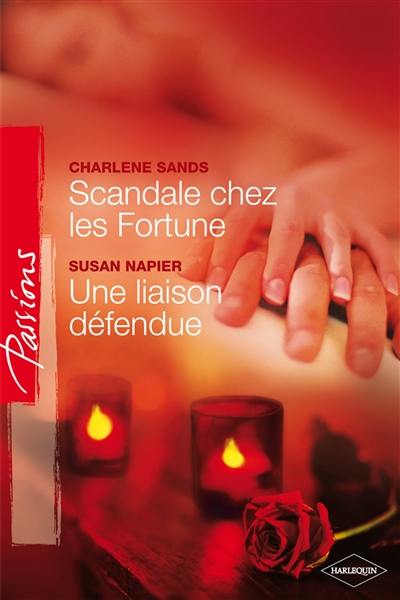 Scandale chez les Fortune. Une liaison défendue