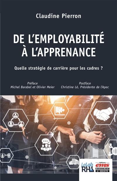 De l'employabilité à l'apprenance : quelle stratégie de carrière pour les cadres ?