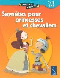 Saynètes pour princesses et chevaliers : 7-11 ans