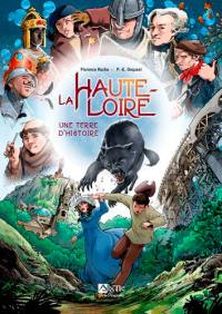 La Haute-Loire : une terre d'histoire