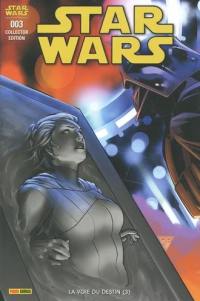 Star Wars, n° 3. La voie du destin (3)