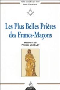 Les plus belles prières des francs-maçons