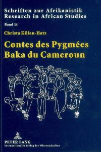 Contes des Pygmées Baka du Cameroun