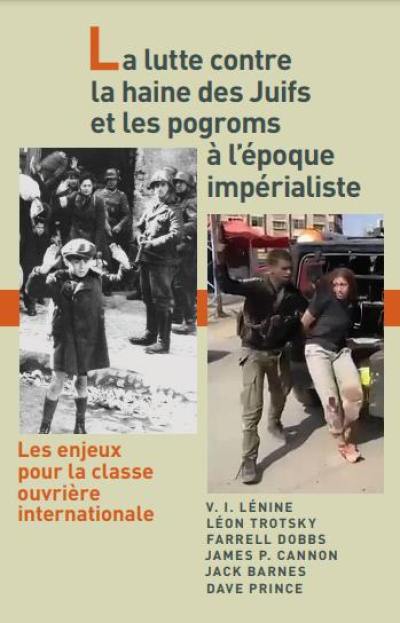 La lutte contre la haine des Juifs et les pogroms à l'époque impérialiste : les enjeux pour la classe ouvrière internationale