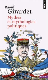 Mythes et mythologies politiques