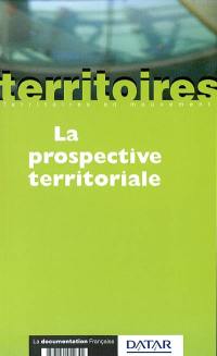 La prospective territoriale