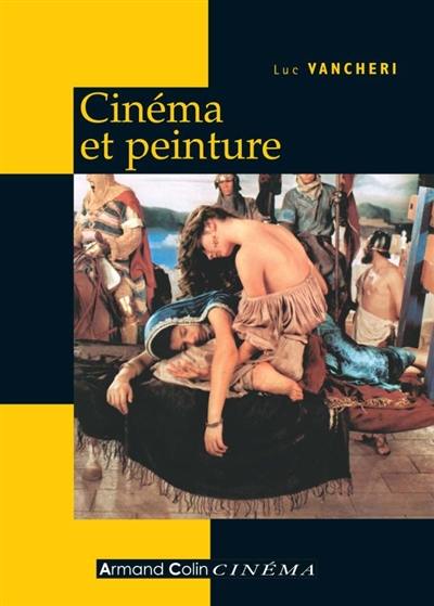 Cinéma et peinture : passages, partages, présences