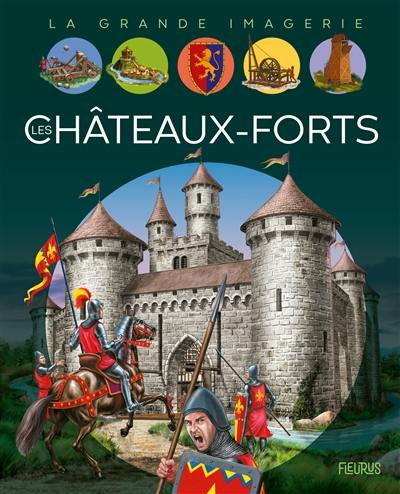 Les châteaux-forts