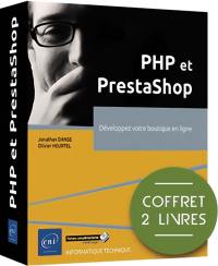 PHP et PrestaShop : développez votre boutique en ligne : coffret 2 livres