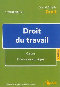 Droit du travail : cours, exercices corrigés