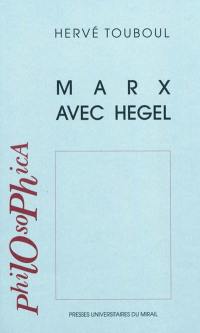 Marx avec Hegel