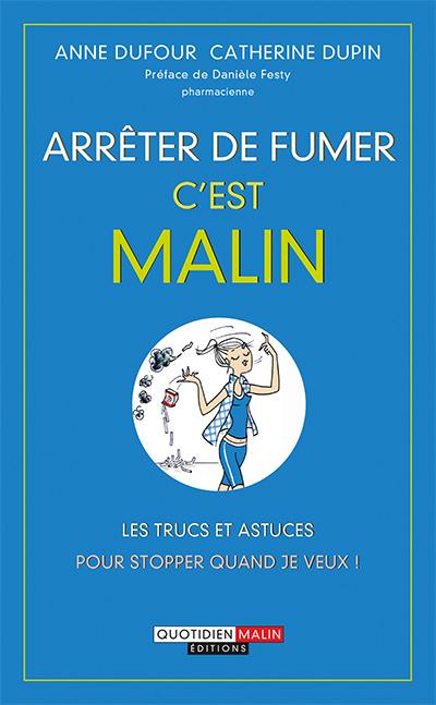 Arrêter de fumer, c'est malin