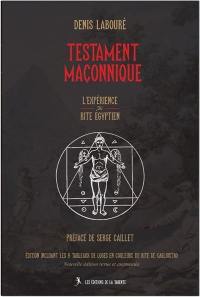 Le testament maçonnique : l'expérience du rite égyptien