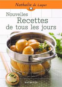 Nouvelles recettes de tous les jours