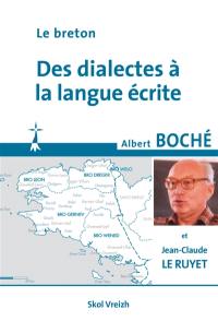 Le breton : des dialectes à la langue écrite