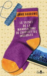 Le secret de la manufacture de chaussettes inusables