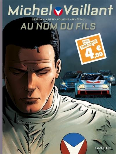 Michel Vaillant : nouvelle saison. Vol. 1. Au nom du fils Michel Vaillant : nouvelle saison. Vol. 1. Au nom du fils