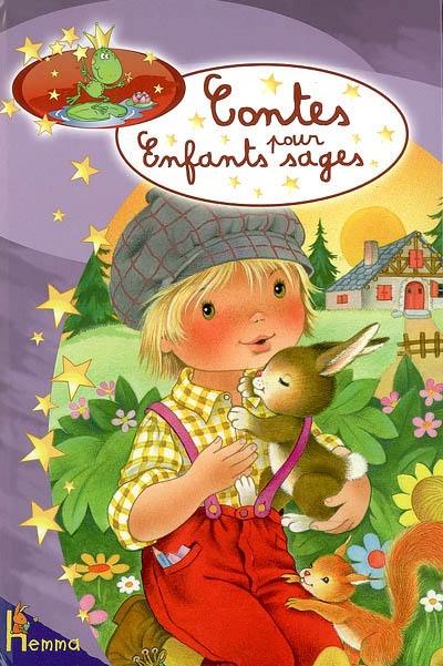 Contes pour enfants sages. Vol. 1