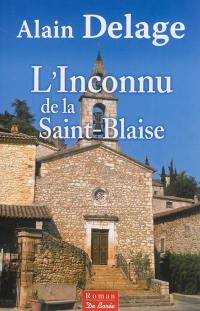 L'inconnu de la Saint-Blaise