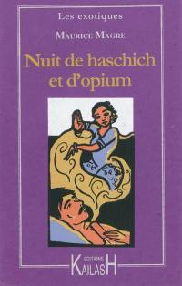 Nuit de haschich et d'opium